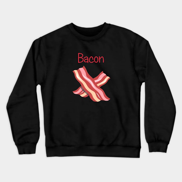 Bacon Crewneck Sweatshirt by EclecticWarrior101